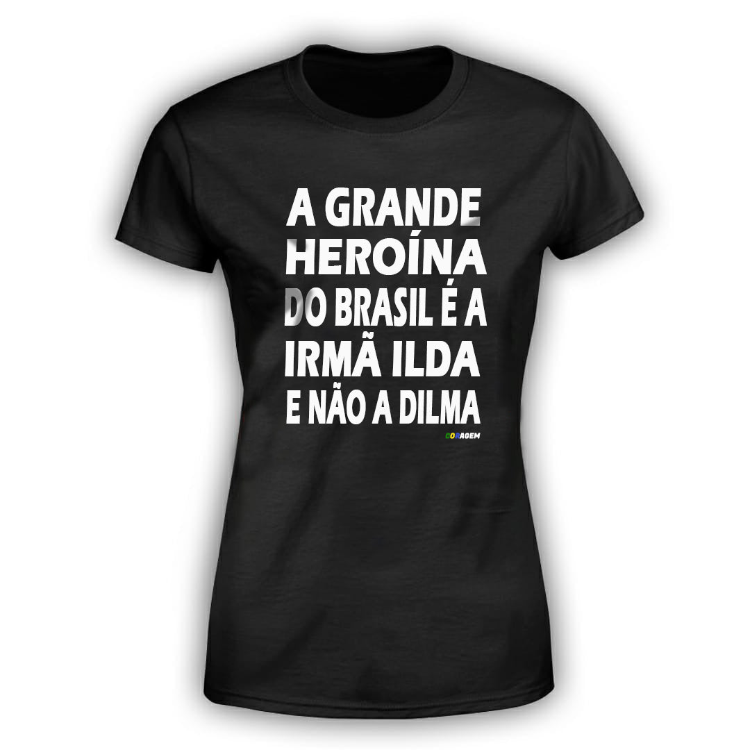 Camisa 'A grande Heroína do Brasil'