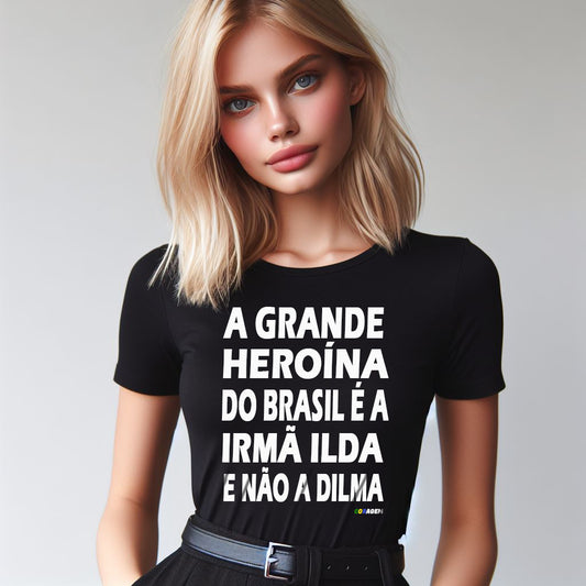 Camisa 'A grande Heroína do Brasil'